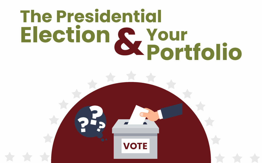 The Election and Your Portfolio