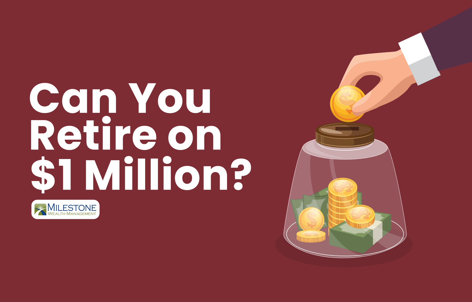 Can You Retire on $20 Million? - Milestone Wealth Management