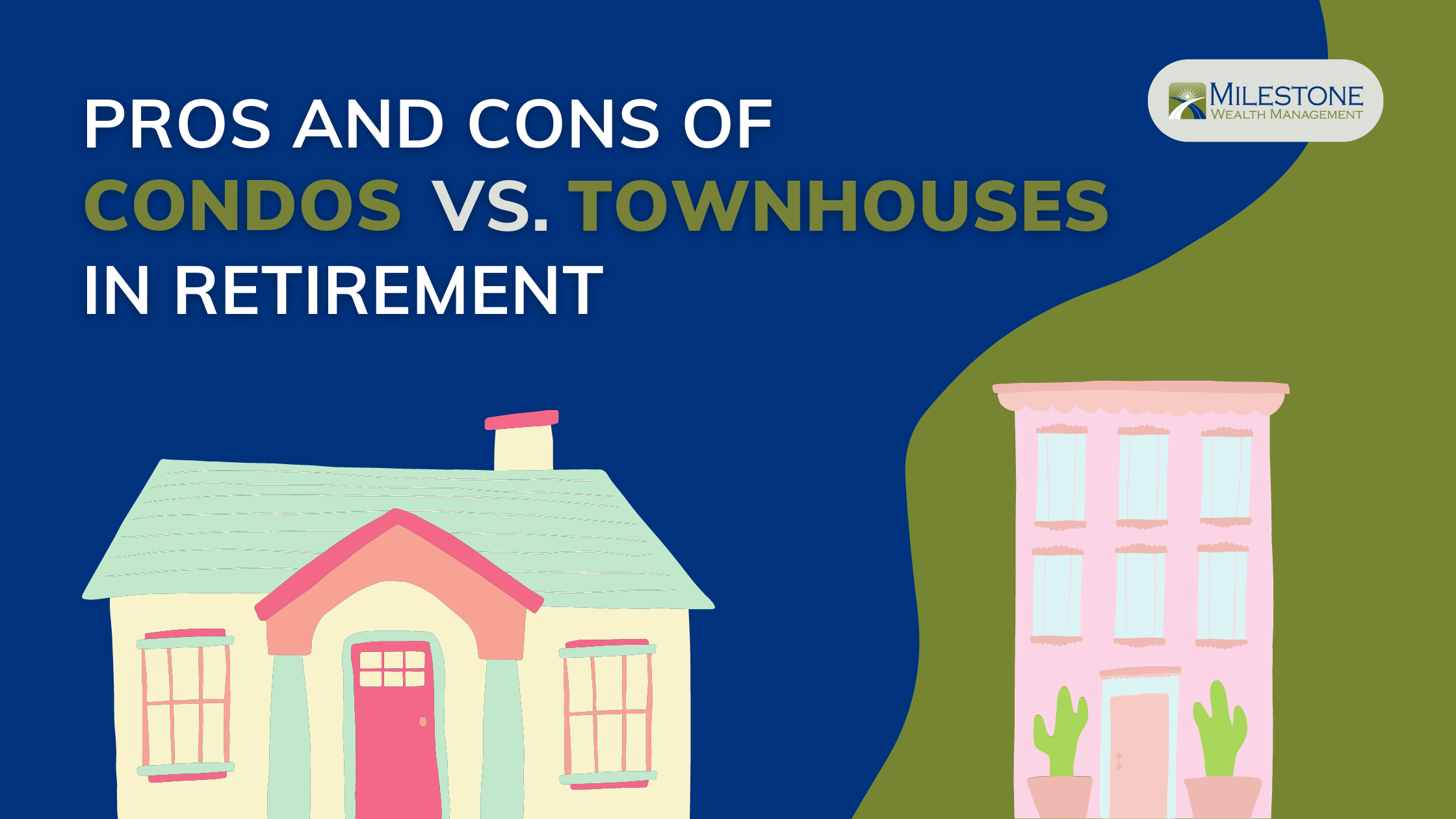 Pros and Cons of Condos Vs. Townhouses in Retirement