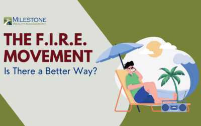 The F.I.R.E. Movement – Is There a Better Way?