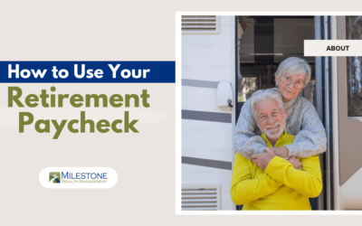 How to Use Your Retirement Paycheck