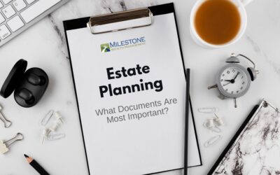 Estate Planning – What Documents Are Most Important?